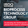BDO Life Sciences - BioProcess Technology Group